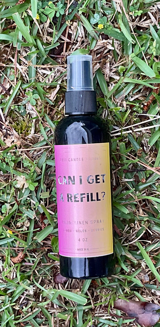 Can I get a refill? (Room/Linen Spray)